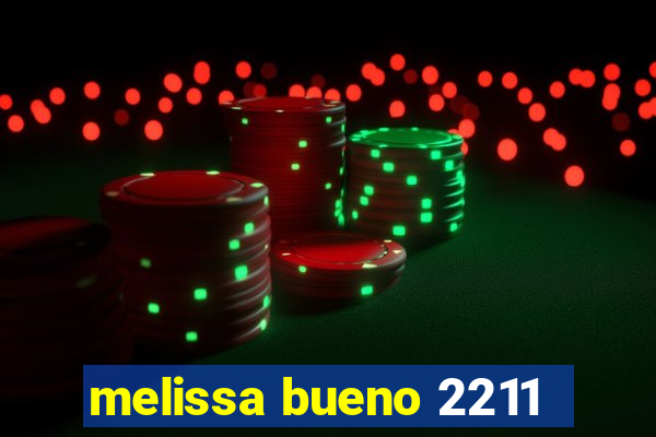 melissa bueno 2211